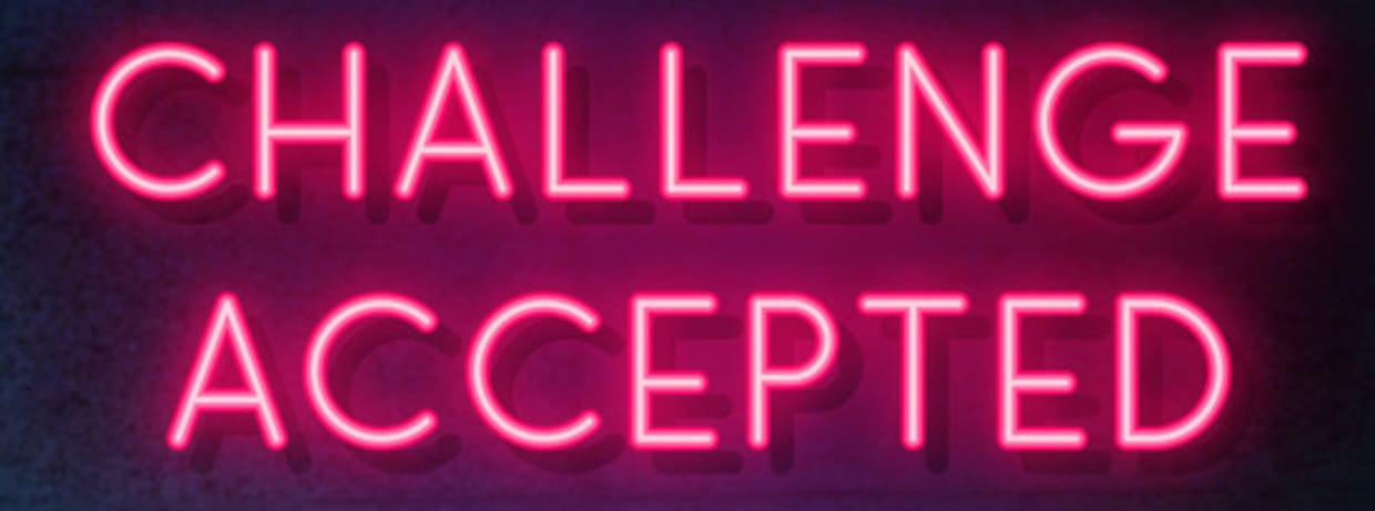 Challenge accepted