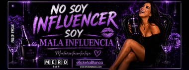 MONTAÑERITA CONTENTOSA: NO SOY INFLUENCER, SOY MALA INFLUENCIA
