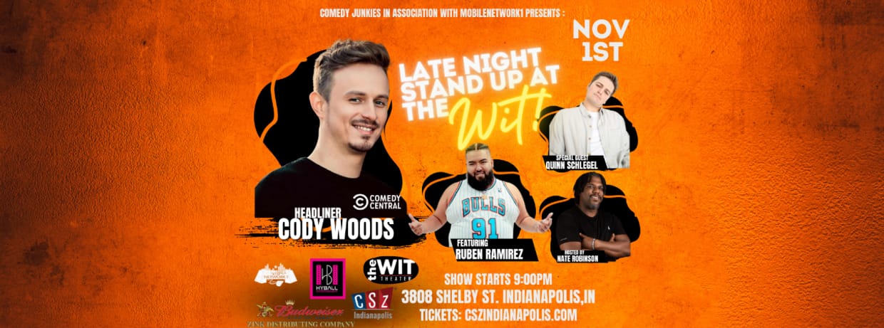 Comedy Junkies Stand Up Headliner: Cody Woods (17+) - 9:00 PM
