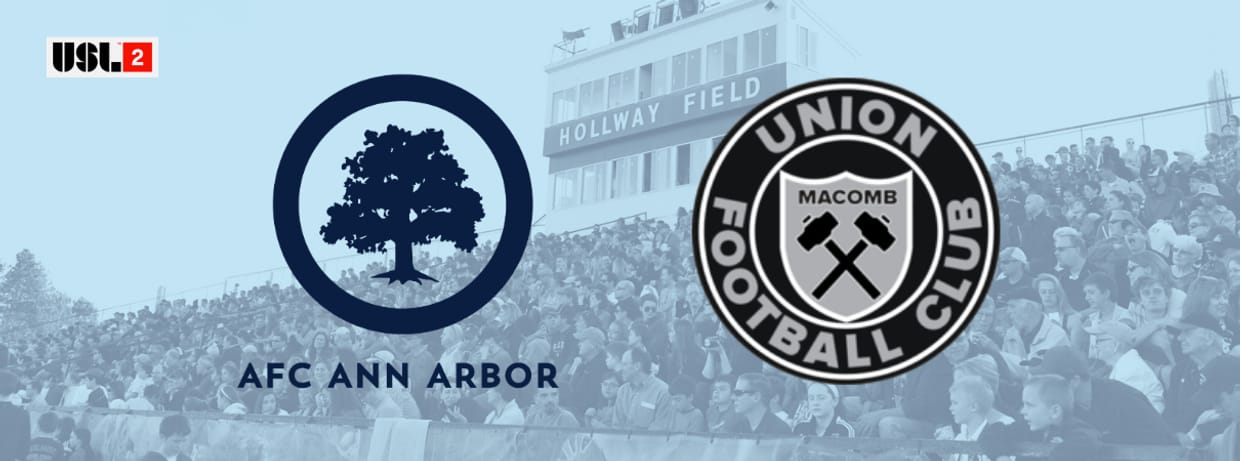 AFC Ann Arbor vs. Union Macomb 