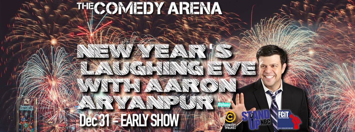 New Year's Laughing Eve: Countdown to 2025 with Aaron Aryanpur (the Earlier Show) - 8:00 PM