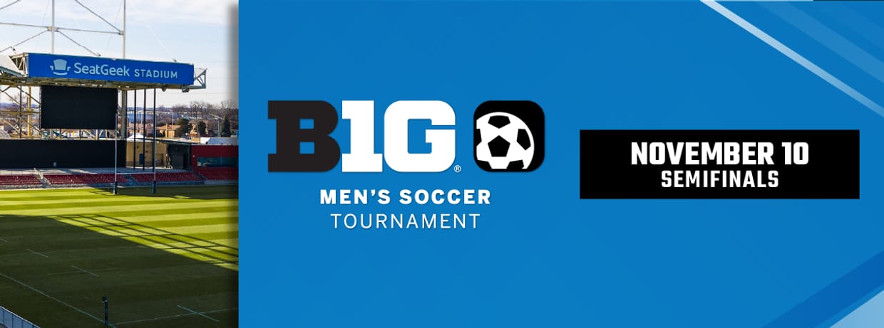 Big Ten Men's Soccer Semifinals