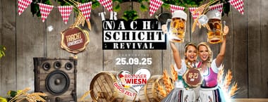 TRACHTSCHICHT REVIVAL @Brunner Wiesn Discozelt