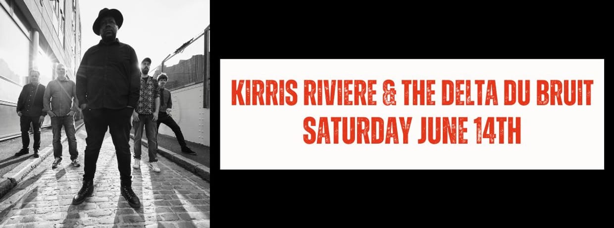 Kirris Riviere & The Delta Du Bruit