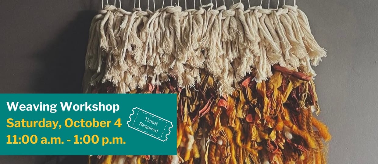 Weaving Workshop