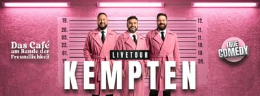 Das Café am Rande der Freundlichkeit - True Comedy Tour