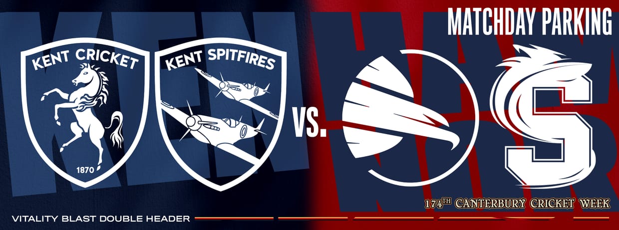Matchday Parking - Kent Spitfires vs Hampshire Hawks & Kent Women vs. Northants Steelbacks Women