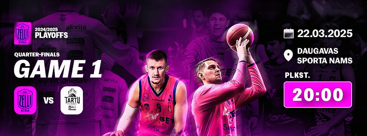 Rīgas Zeļļi - Tartu Ulikool Maks&Moorits