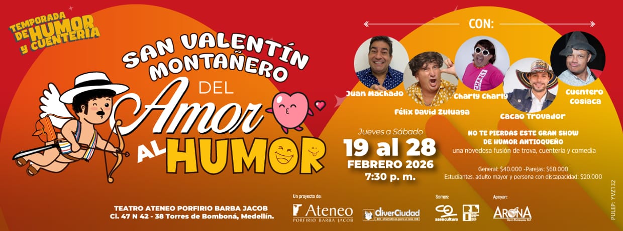 SAN VALENTIN MONTANERO, "DEL AMOR AL HUMOR"