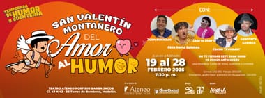 SAN VALENTIN MONTANERO, "DEL AMOR AL HUMOR"