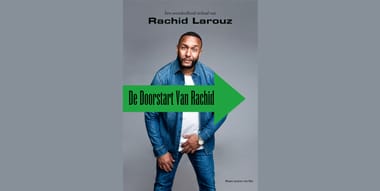 Rachid Larouz "De Doorstart" (17 mei 2025)