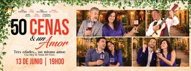 50 CENAS & UN AMOR SÁBADO 13 DE JUNIO | 19:00 PM