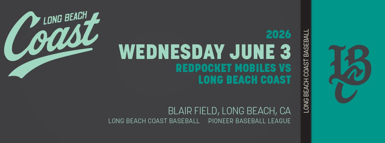 6/03/2026 Long Beach Coast vs. RedPocket Mobiles, Opening Week