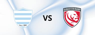 RACING 92 / GLOUCESTER RUGBY