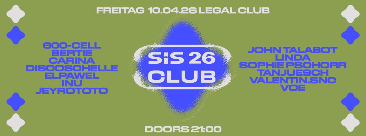 SiS26 Club - Pre-Party im Legal Club