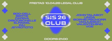 SiS26 Club - Pre-Party im Legal Club
