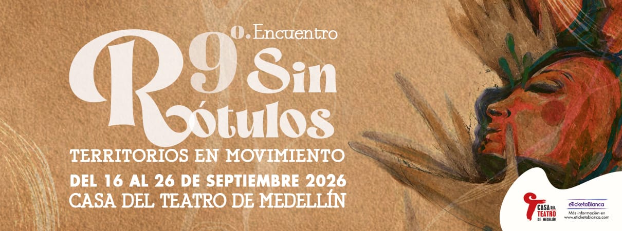 CORPORACIÓN CASA DEL TEATRO DE MEDELLÍN