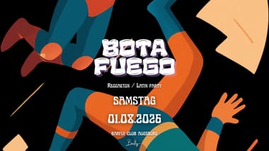  BOTA FUEGO  [REGGAETON / LATINO PARTY]
