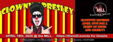 CLOWNVIS PRESLEY AT THE MILL 