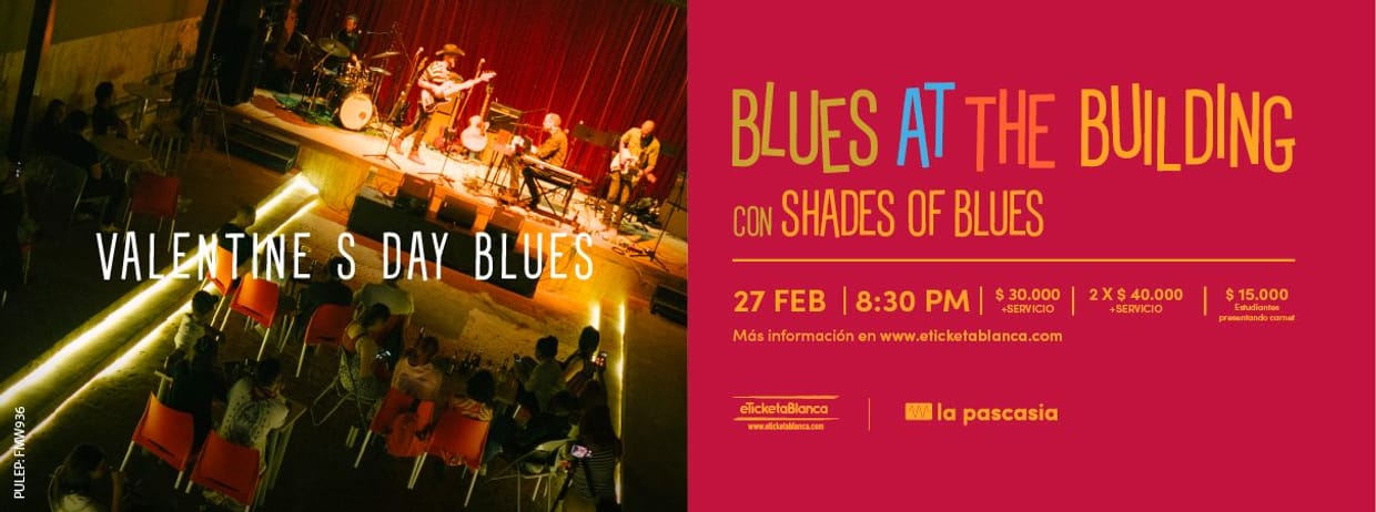 BLUES AT THE BUILDING -  VALENTINE'S  DAY BLUES CON SHADES OF BLUES