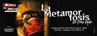 LA METAMORFOSIS - SEMANA DEL TEATRO
