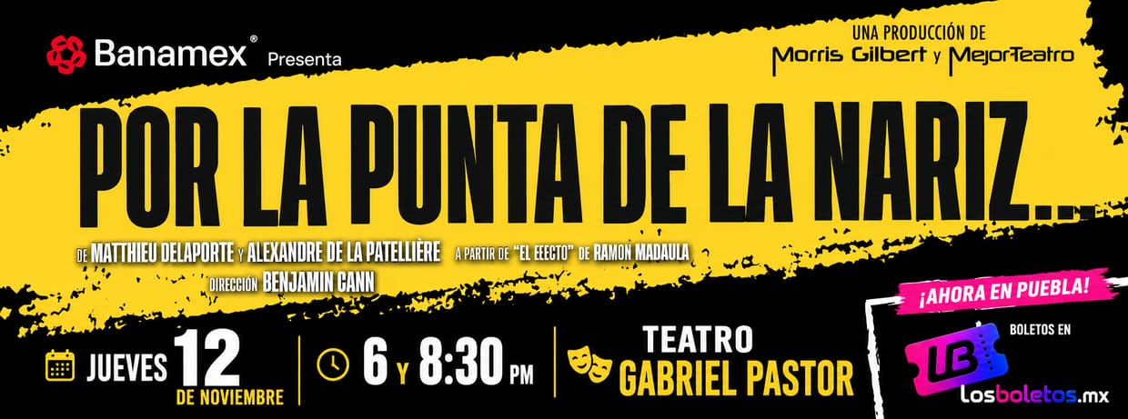 Por la Punta de la Nariz en Puebla