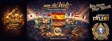 Um die Welt – Dinner Magic Show- 🇪🇸 Spanische Fiesta