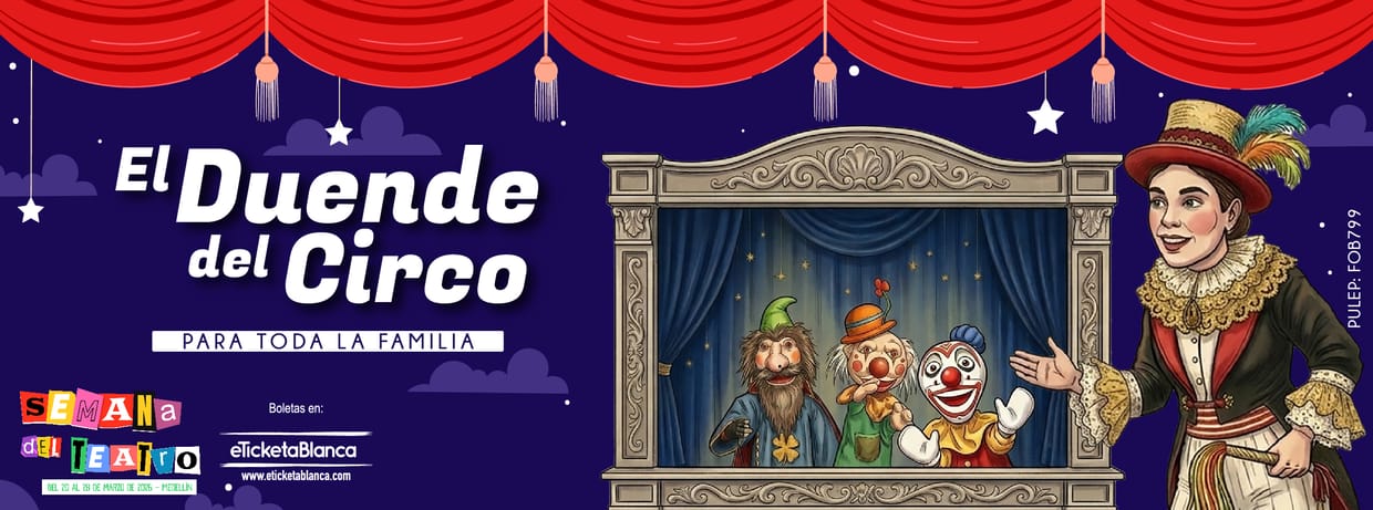 EL DUENDE DEL CIRCO - SEMANA DEL TEATRO
