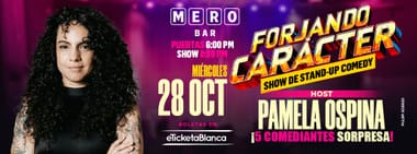 FORJANDO CARACTER: SHOW DE STAND-UP COMEDY (EN MERO BAR)