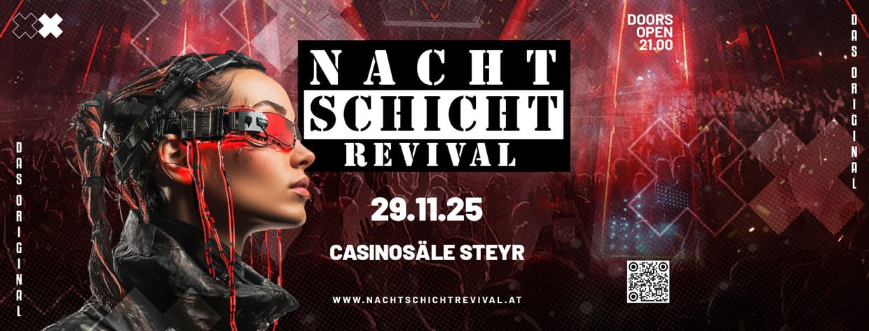 NACHTSCHICHT REVIVAL @Casino Säle Steyr