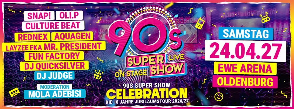 90s Super Show Oldenburg 2027