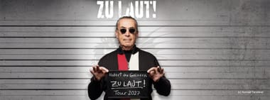 Hubert von Goisern - ZU LEISE? & ZU LAUT! Tour 2027 | Graz