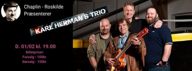 KARL HERMAN´S TRIO på Chaplin – Lørdag d. 1/2 kl. 19