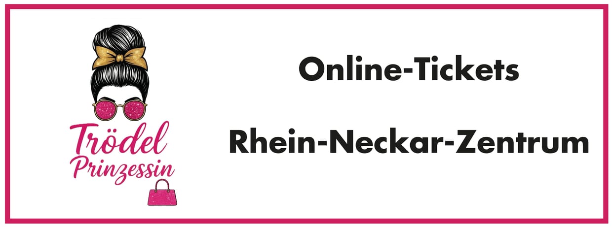 Trödelprinzessin | Rhein-Neckar-Zentrum | 19. April 2026