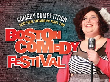 Boston Comedy Fest Semi-Final Showdown, Night 2 Hosted by Bethany Van Delft w/sg Emily Ruskowski (Late Show)