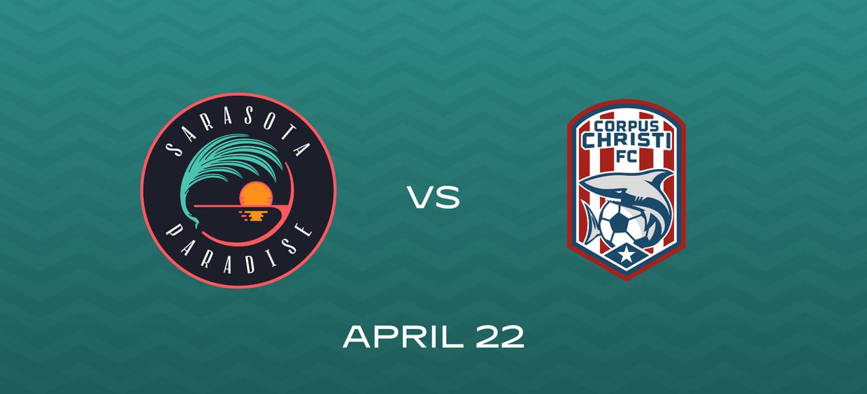 Sarasota Paradise vs Corpus Christi FC 