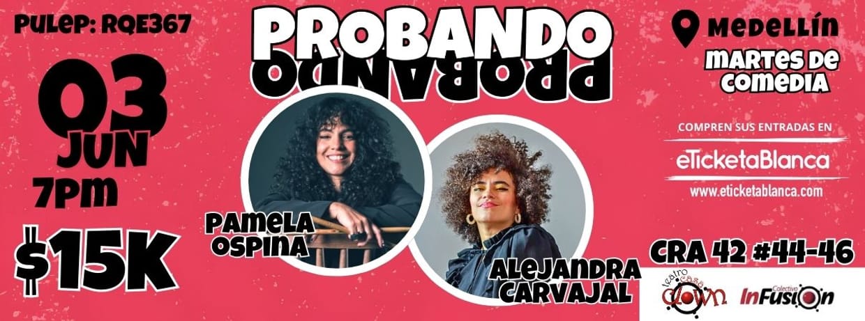 PROBANDO PROBANDO COMEDIA