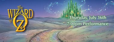 The Wizard Of Oz: Youth Edition - Thursday Night