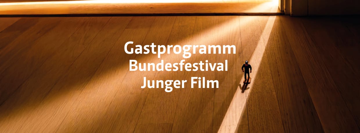 Gastprogramm Bundesfestival Junger Film