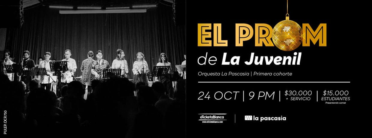EL PROM DE LA JUVENIL - ORQUESTA LA PASCASIA