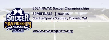 2024 NWAC Soccer Championships - Semifinals (FRIDAY ONLY)