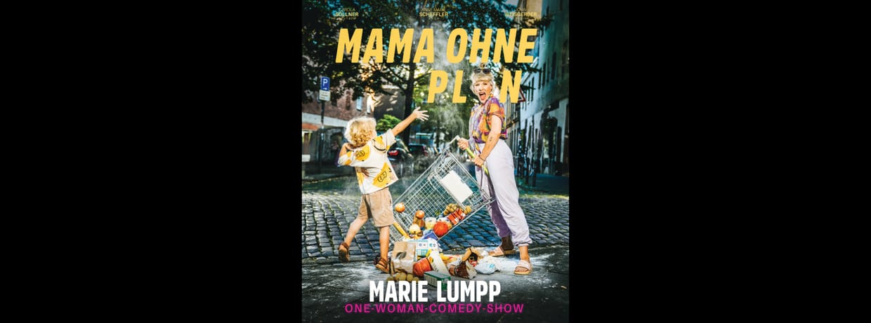 Marie Lumpp - ,,Mama ohne Plan"