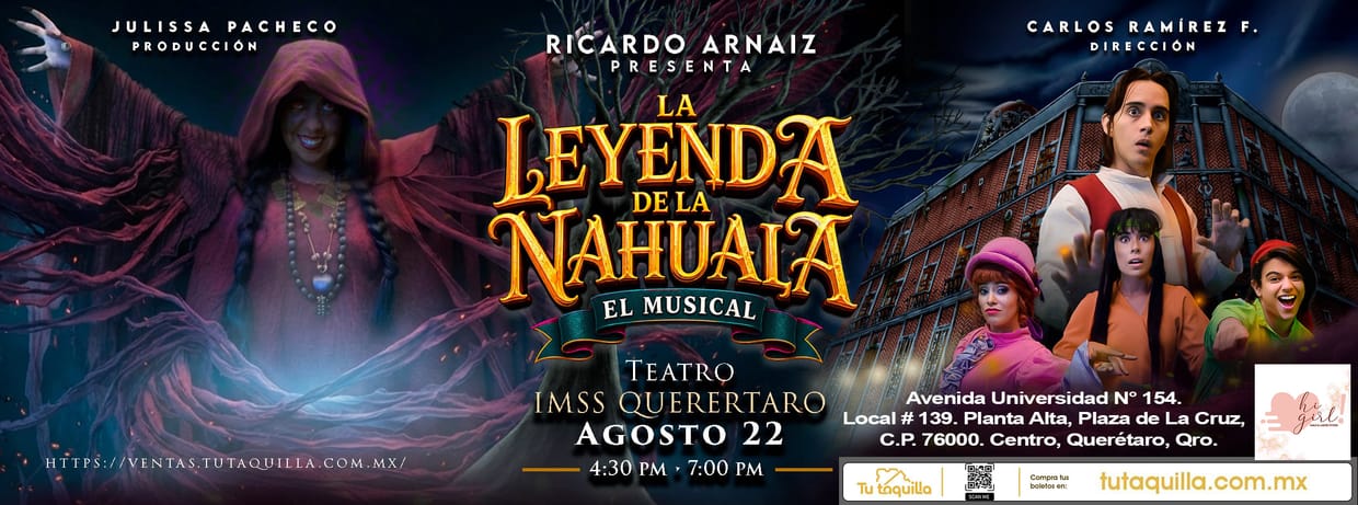 La leyenda de la Nahuala el Musical