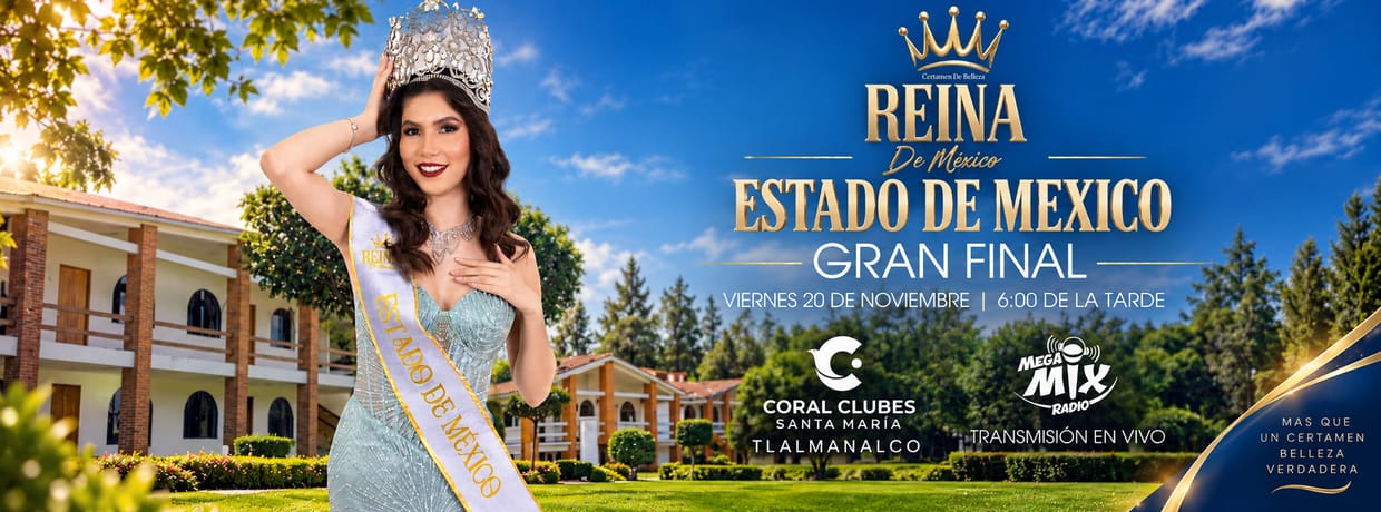 CERTAMEN DE BELLEZA REINA DE MEXICO - ESTADO DE MEXICO 3RA EDICION	