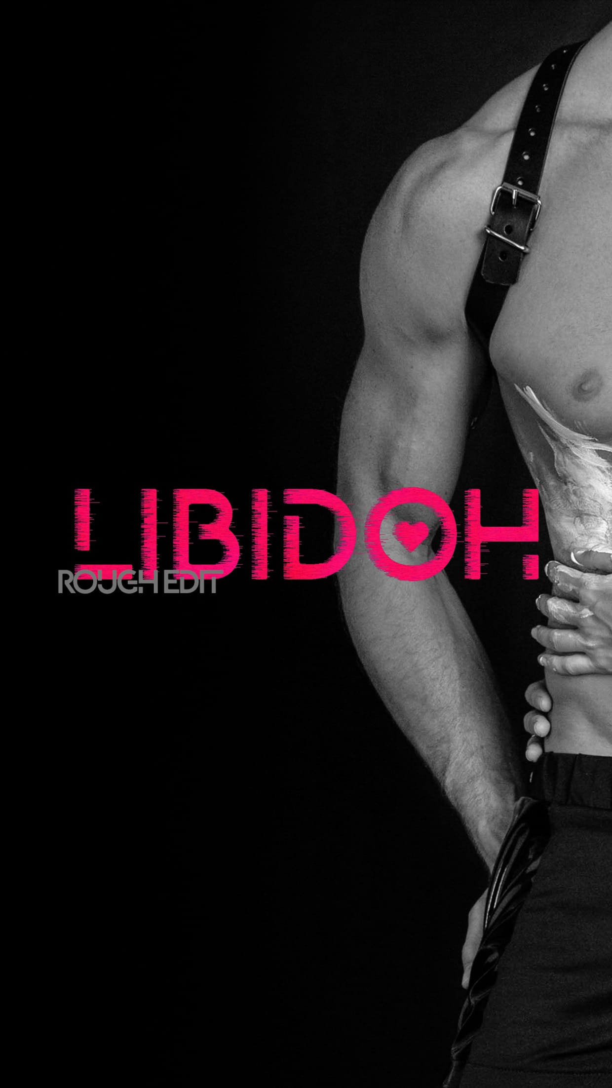LIBIDOH - rough edit