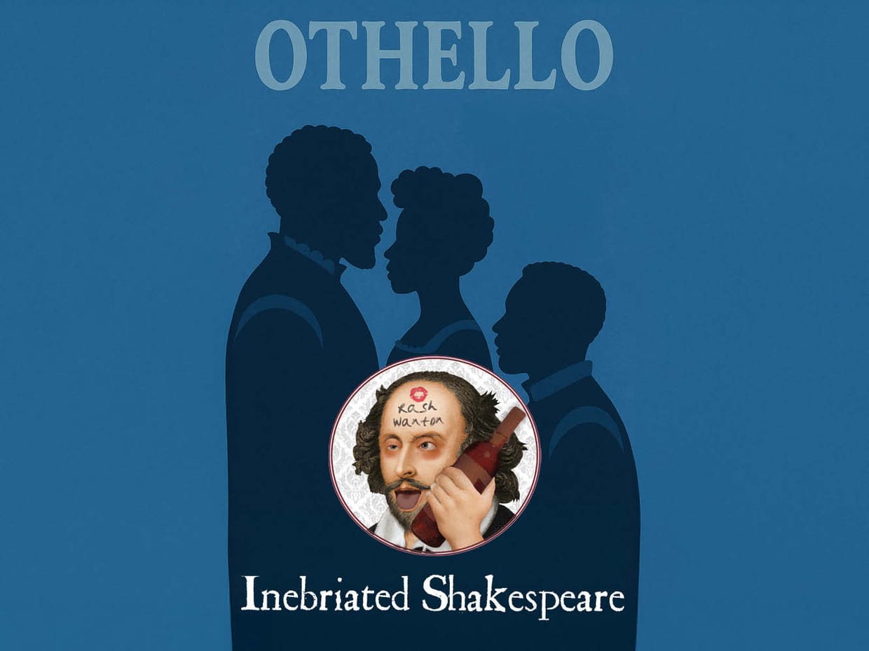 CW Inebriated Shakespeare Presents Othello