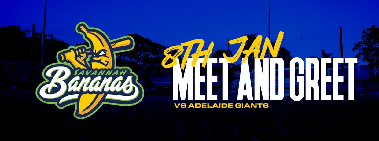 vs Adelaide Giants Savannah Bananas - Round 8 Game 2
