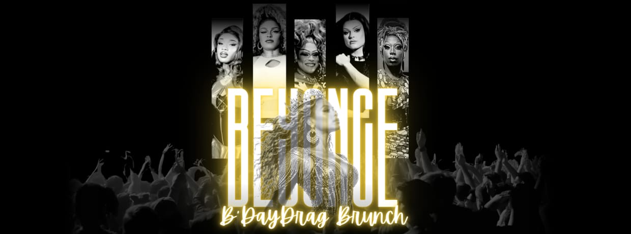 What's The Buzz Presents: Beyonce B'Day Drag Brunch