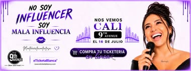 MONTAÑERITA CONTENTOSA: NO SOY INFLUENCER, SOY MALA INFLUENCIA (EN CALI)