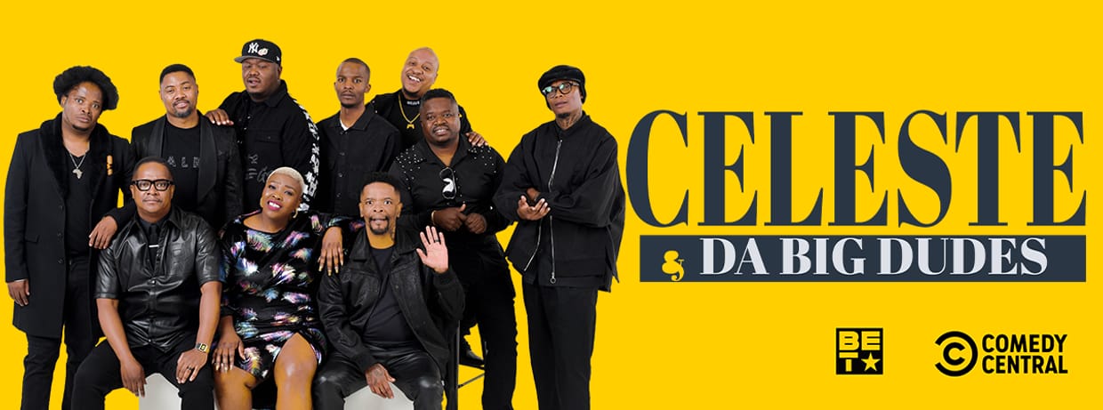 Celeste & Da Big Dudes